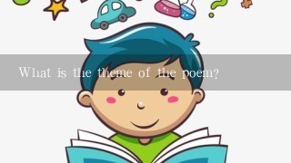 What is the theme of the poem?